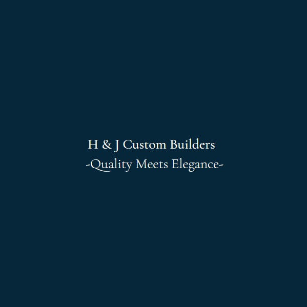 H J Custom Builders